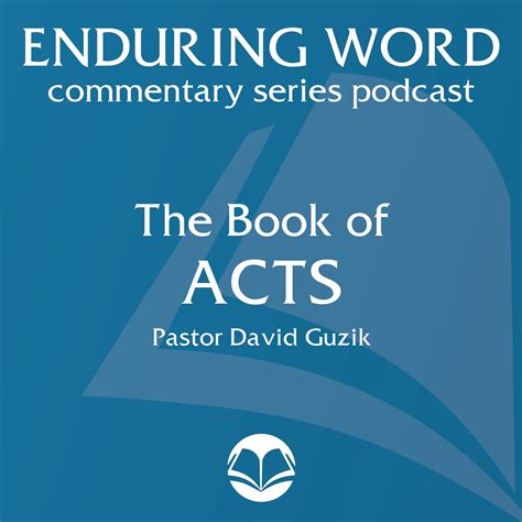 To help your study time, each chapter has the main point extracted from the text. . Enduring word acts 2